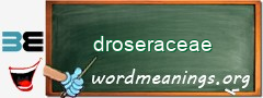 WordMeaning blackboard for droseraceae